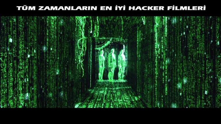 Hacker’lıkla ilgili izlemeniz gereken tüm zamanların en iyi 11 filmi.