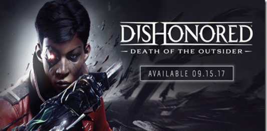 Dishonored: Death of the Outsider duyuruldu